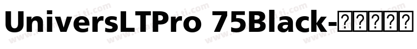 UniversLTPro 75Black字体转换